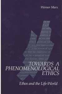 Towards a Phenomenological Ethics