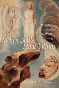When Souls Had Wings