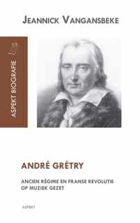 André Grétry - Jeannick Vangansbeke - Paperback (9789461537836)