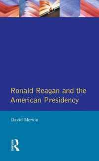 Ronald Reagan: The American Presidency