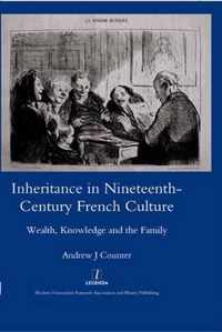 Inheritance in Nineteenth-Century French Culture