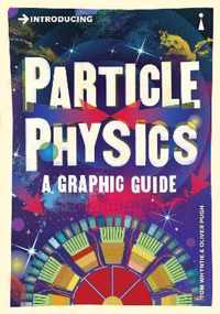 Introducing Particle Physics Graphic Gde