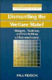 Dismantling the Welfare State?