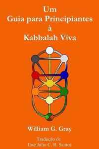 Um Guia Para Principiantes a Kabbalah Viva