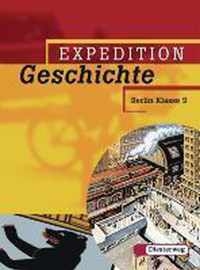 Expedition Geschichte 3. Berlin. Ausgabe 2006