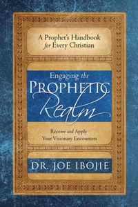 Engaging the Prophetic Realm