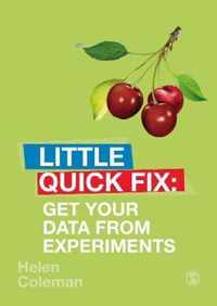 Get Your Data From Experiments