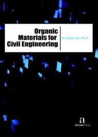 Organic Materials for Civil Engineering