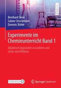 Experimente im Chemieunterricht Band 1