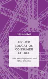 Higher Education Consumer Choice