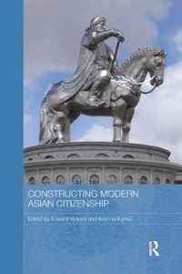 Constructing Modern Asian Citizenship