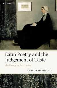 Latin Poetry And The Judgement Of Taste