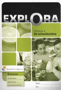 Explora 2e Module 4 De schoolkantine havo/vwo 1 Activiteitenboek