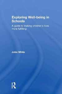 Exploring Well-Being In Schools