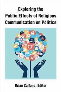 Exploring the Public Effects of Religious Communication on Politics