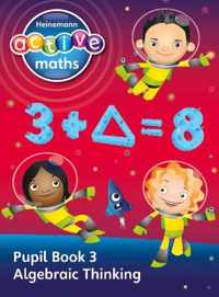 Heinemann Active Maths - Second Level - Exploring Number - Pupil Book 3 - Algebraic Thinking