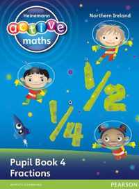 Heinemann Active Maths Northern Ireland - Key Stage 1 - Exploring Number - Pupil Book 4 - Fractions