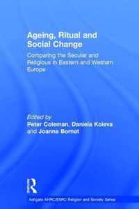 Ageing, Ritual and Social Change