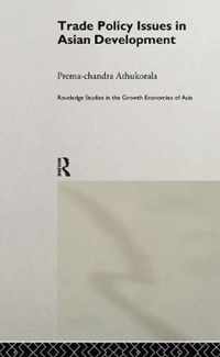 Trade Policy Issues in Asian Development