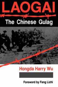 Laogai--the Chinese Gulag