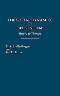 The Social Dynamics of Self-Esteem