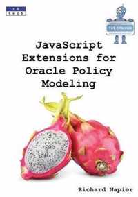 JavaScript Extensions for Oracle Policy Modeling
