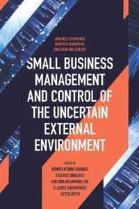 Small Business Management and Control of the Uncertain External Environment