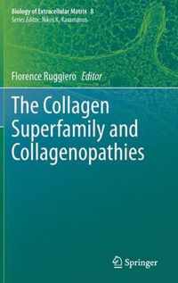 The Collagen Superfamily and Collagenopathies