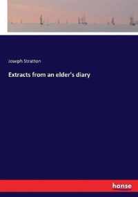 Extracts from an elder's diary