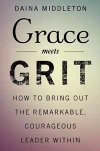 Grace Meets Grit