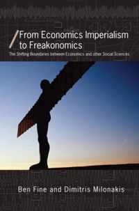 From Economics Imperialism to Freakonomics: The Shifting Boundaries Between Economics and Other Social Sciences