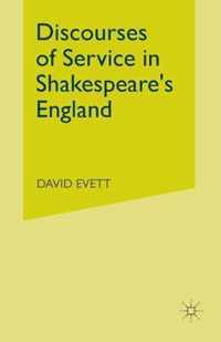 Discourses of Service in Shakespeare's England