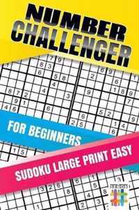 Number Challenger for Beginners Sudoku Large Print Easy