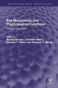 Eye Movements and Psychological Functions