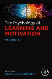 The Psychology of Learning and Motivation: Volume 76