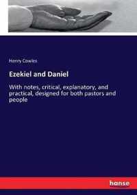 Ezekiel and Daniel