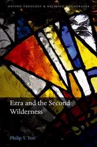 Ezra and the Second Wilderness