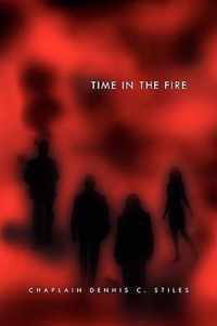 Time in the Fire