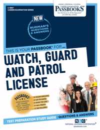 Watch, Guard and Patrol License (C-3867): Passbooks Study Guide