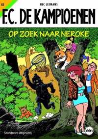 F.C. De Kampioenen 83 - Op zoek naar Neroke - Hec Leemans - Paperback (9789002255014)