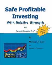 Safe Profitable Investing with Relative Strength