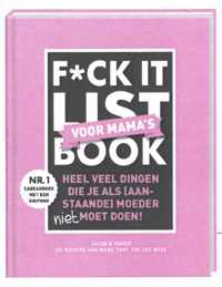 F*ck it list Voor mama&apos;s - Imagebooks Factory - Hardcover (9789464080797)