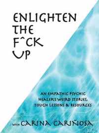 Enlighten the F^ck Up