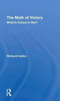 The Myth Of Victory