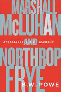 Marshall McLuhan & Northrop Frye