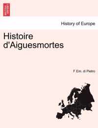 Histoire d'Aiguesmortes