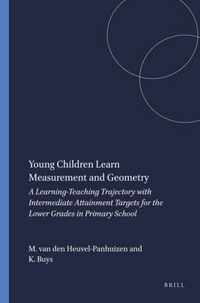 Young Children Learn Measurement and Geometry