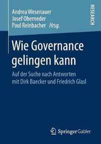 Wie Governance gelingen kann