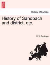 History of Sandbach and District, Etc.