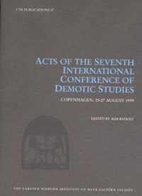 Acts of the Seventh International Conference of Demotic Studies, Copenhagen 2327 August 1999